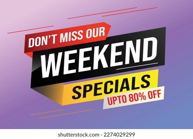 Weekend Special sale tag. Banner design template for marketing. Special offer promotion retail. background banner modern graphic design for advertising store shop, online store, website, landing page