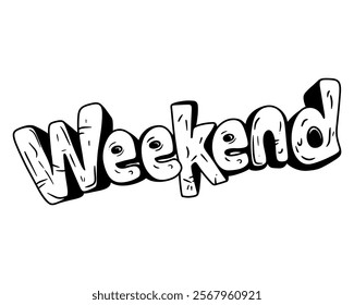 Weekend Text Design for a Relaxed and Fun Leisure Theme Illustration. Vector illustration