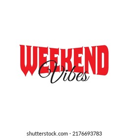 Weekend vibes simple typography illustration