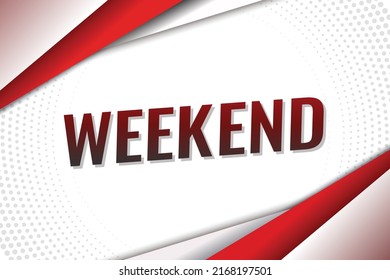 weekend word concept vector illustration with lines modern futuristic 3d style for landing page template ui web mobile app poster banner flyer background gift card coupon label wallpaper