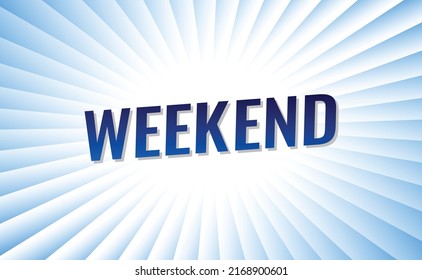 weekend word concept vector illustration with lines modern futuristic 3d style for landing page template ui web mobile app poster banner flyer background gift card coupon label wallpaper