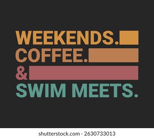 Weekends coffee and swim meets