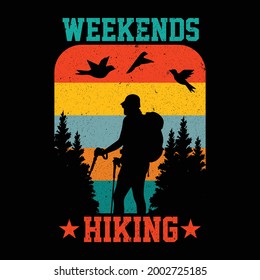 Weekends hiking t shirt design 