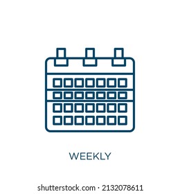 weekly icon. Thin linear weekly outline icon isolated on white background. Line vector weekly sign, symbol for web and mobile