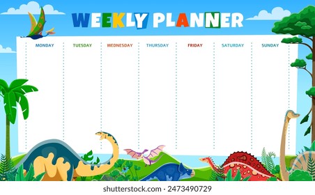 Weekly planner with cartoon dinosaurs. Vector vibrant schedule with playful dino in a prehistoric landscape at clear sky backdrop, Template with spacious daily columns for organizing children routines