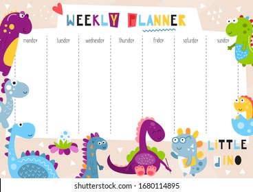 Weekly planner with cute dinosaurs and dinos baby in doodle cartoon style. Kids schedule design template. Vector illustration.