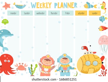 Weekly planner with cute underwater animals, submarine, diver and fishes in doodle cartoon style. Kids schedule design template. Vector illustration.