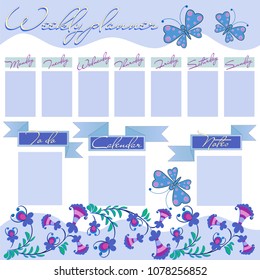 Weekly planner with decorative flowers and butterflies. The organizer of stationeries for a girl plans every day. Floral vectorial template of weekly planner, graphic. 