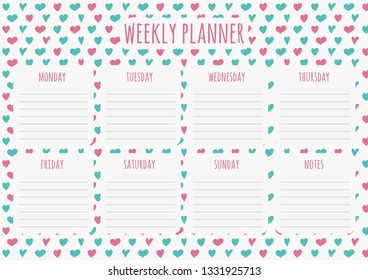 Weekly planner with hearts, daily plans and notes. Vector