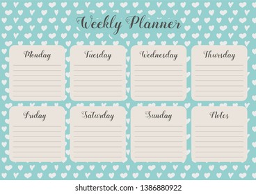 Weekly planner template with daily plans and notes on background with hearts. Vector