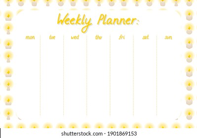 Weekly planner template. Grid for notes. Hand drawn lettering. Pattern with burning candles in the background. Flat style illustration.