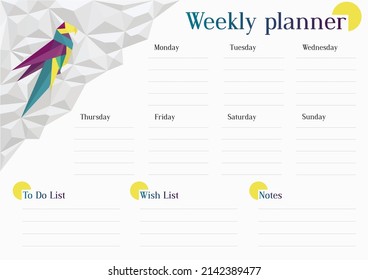 Weekly planner with white polygons and a colorful parrot. Vector illustration.