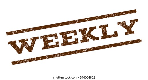 Weekly watermark stamp. Text caption between parallel lines with grunge design style. Rubber seal stamp with unclean texture. Vector brown color ink imprint on a white background.