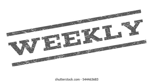 Weekly watermark stamp. Text caption between parallel lines with grunge design style. Rubber seal stamp with dust texture. Vector grey color ink imprint on a white background.