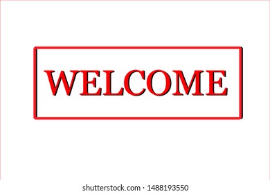 Weicome red inc rectangle rubber stamp isolated on white background. Motivation icon button. Web icon design. Vector illustration with red ink