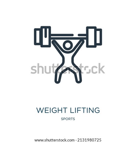 weight lifting thin line icon. training, lifestyle linear icons from sports concept isolated outline sign. Vector illustration symbol element for web design and apps.