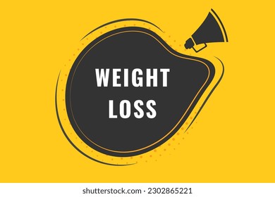 Weight Loss Button. Speech Bubble, Banner Label Weight Loss
