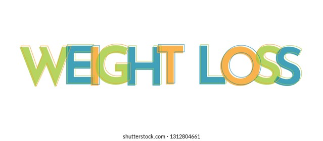 Weight loss word concept. "Weight loss" . Use for cover, banner, blog. 