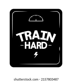 weight machine design with gym phrase
