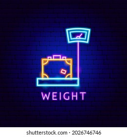 Weight Neon Label. Vector Illustration of Luggage Promotion.