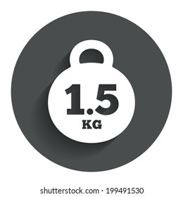 Weight sign icon. 1.5 kilogram (kg). Envelope mail weight. Circle flat button with shadow. Modern UI website navigation. Vector