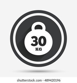 Weight sign icon. 30 kilogram (kg). Sport symbol. Fitness. Circle flat button with shadow and border. Vector