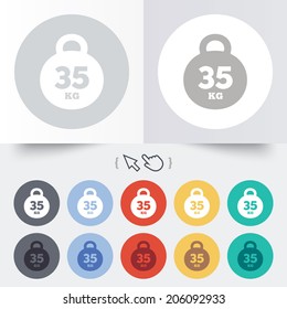 Weight Sign Icon. 35 Kilogram (kg). Sport Symbol. Fitness. Round 12 Circle Buttons. Shadow. Hand Cursor Pointer. Vector