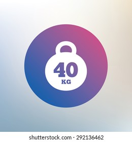 Weight sign icon. 40 kilogram (kg). Sport symbol. Fitness. Icon on blurred background. Vector