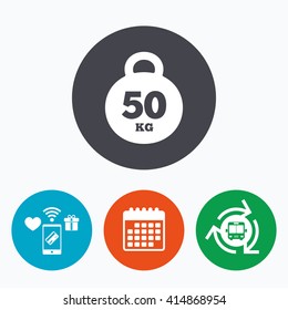 Weight sign icon. 50 kilogram (kg). Sport symbol. Fitness. Mobile payments, calendar and wifi icons. Bus shuttle.