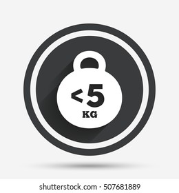 Weight sign icon. Less than 5 kilogram (kg).