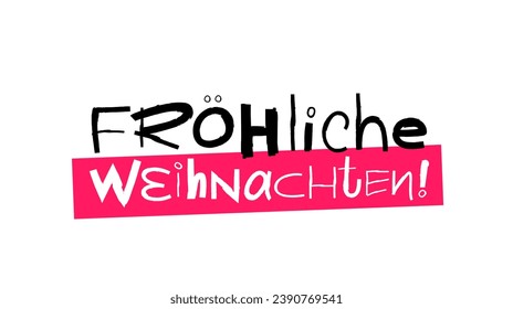 Fröhliche Weihnachten! The inscription Merry Christmas in German. Lettering. Drawn with a brush by hand. Elements for the design of a Christmas card. Vector illustration on a white background.