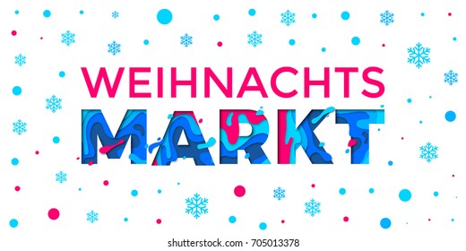 Weihnachtsmarkt Hintergrund für Weihnachten Weihnachten Weihnachten Weihnachtsmarkt-Plakat. Winterschneeflocken-Muster und Vektorpapier schneiden mehrfarbige Lagen Textschnitzereien