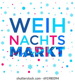 Weihnachtsmarkt-Plakathintergrund für Weihnachten Weihnachten Weihnachten Weihnachten Weihnachtsmarkt Winterschneeflocken Muster und Vektorpapier schneiden mehrfarbige Schichten Text Carving. Traditioneller Weihnachtsbazar in Deutschland