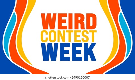 Weird Contest Week is observed every year in August. Holiday concept. Template for background, banner, card, poster, placard, design template with unique shapes with standard color.