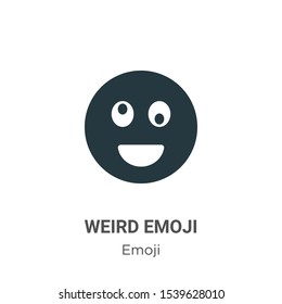Weird emoji vector icon on white background. Flat vector weird emoji icon symbol sign from modern emoji collection for mobile concept and web apps design.