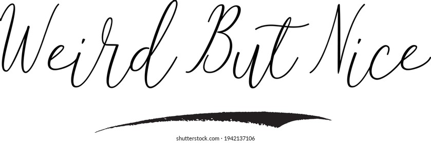 Weird But Nice Calligraphy Text on White Background