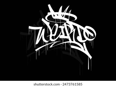 WEIRDO graffiti tag style design