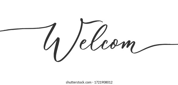 Welcom - calligraphic inscription with  smooth lines.