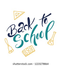 Welcom to school hand writing quote. Typography for banners or posters. Hand drawn lettering vector.