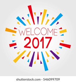 Welcome 2017. vector illustration. poster, banner, greeting template