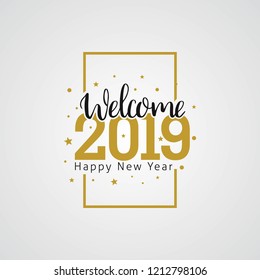 Welcome 2019 happy new year golden typography. Greeting card design with hand lettering for winter holidays. Vector illustration 