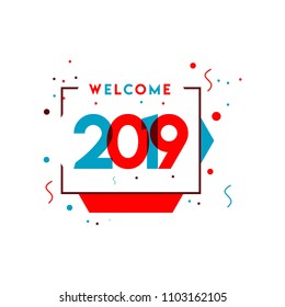 Welcome 2019 Vector Template Design Illustration