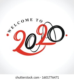 Welcome to 2020. Handwritten vector logo invitation for 2020 can be used in various design options. Stylish template 2020.
