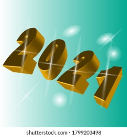 Welcome to the 2021 New Year. A beautiful vector design.
