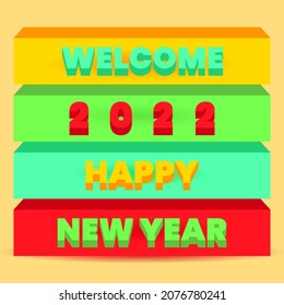 welcome 2022 happy new year text effect. suitable for feed, greeting and background