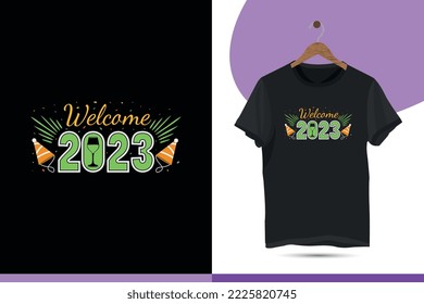 Welcome 2023. Funny happy new year vector design template.