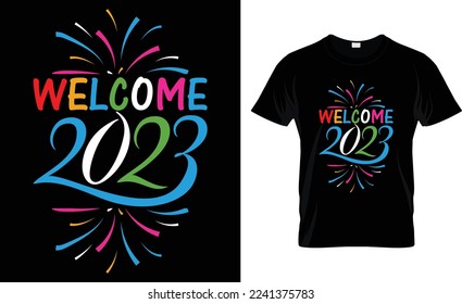 Welcome 2023, T-Shirt Design Template