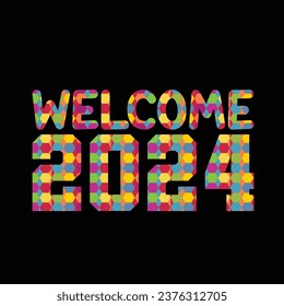 Welcome 2024, Happy New Year T-shirt Design 2024, New Year Retro T Shirt Design