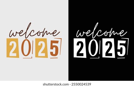 Welcome 2025,new year, new year 2025,happy new year,happy new year 2025 