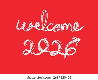 Welcome 2026 scribble text .eps